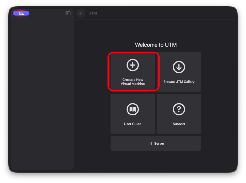 UTM main window with the "Create a New Virtual Machine" button and an empty VM list